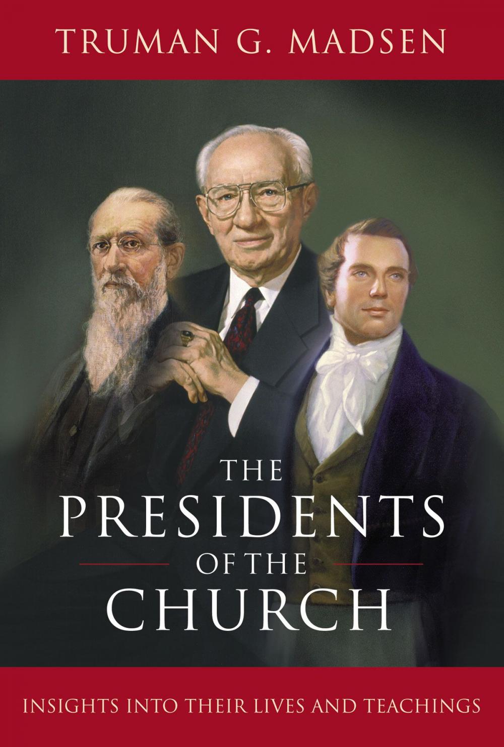 Big bigCover of The Presidents of the Church