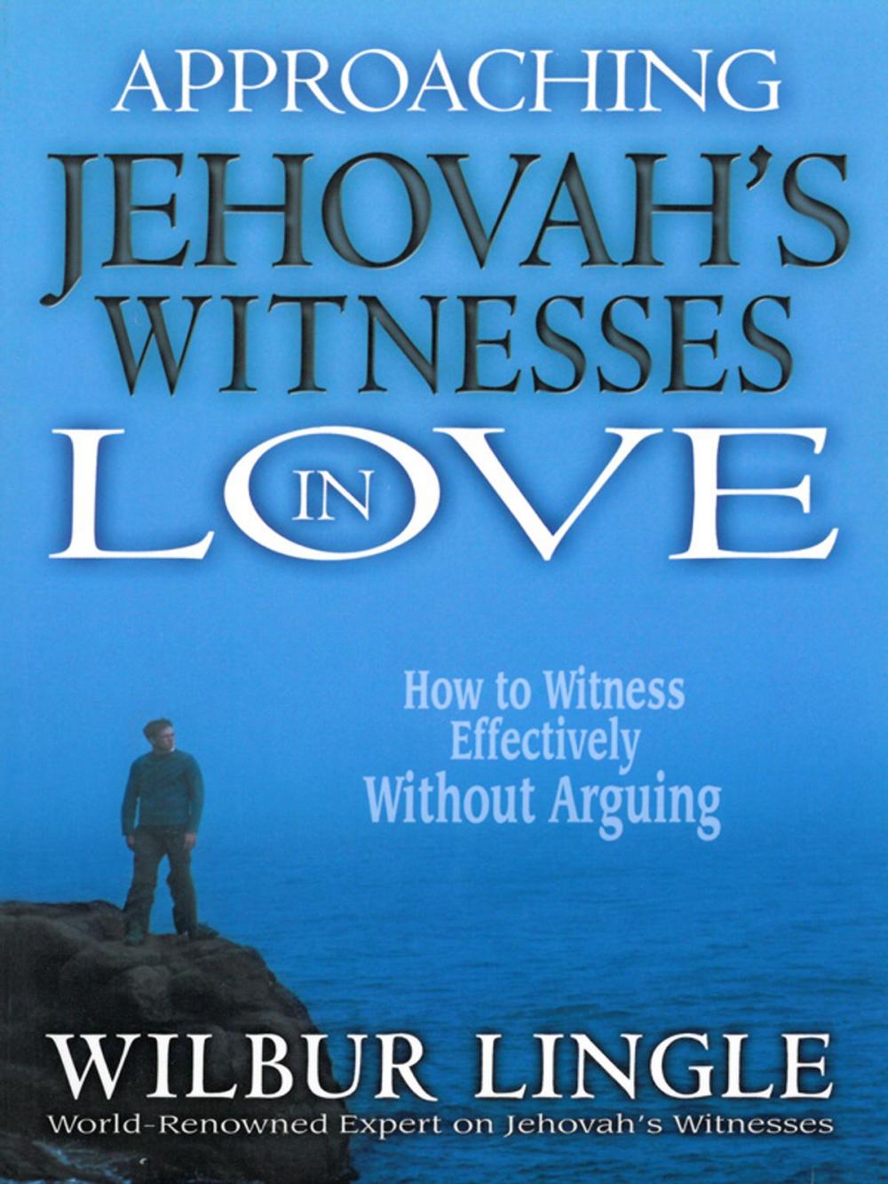 Big bigCover of Approaching Jehovah’s Witnesses in Love