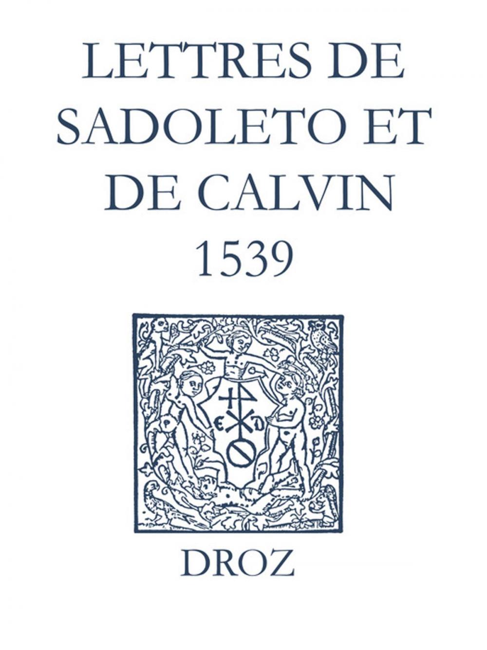 Big bigCover of Recueil des opuscules 1566. Lettres de Sadoleto et de Calvin (1539)