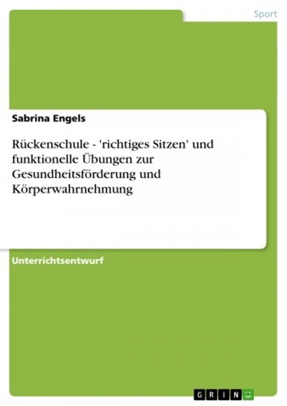 Big bigCover of Rückenschule - 'richtiges Sitzen' und funktionelle Übungen zur Gesundheitsförderung und Körperwahrnehmung