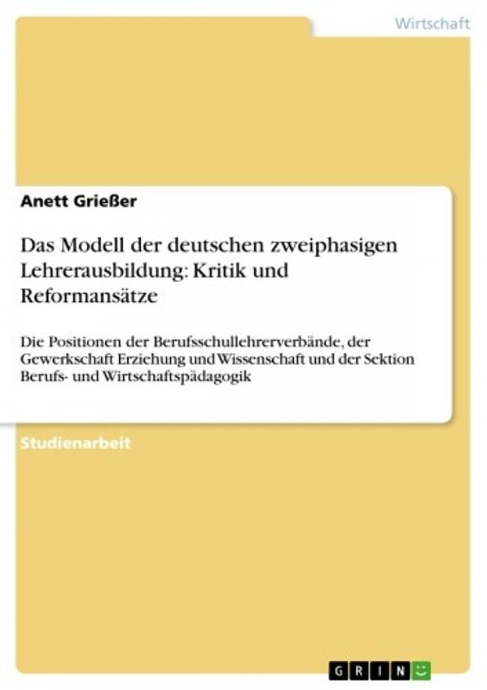 Big bigCover of Das Modell der deutschen zweiphasigen Lehrerausbildung: Kritik und Reformansätze