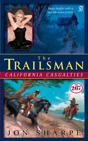 Cover of the book Trailsman #267: California Casualties by Andy Molinsky