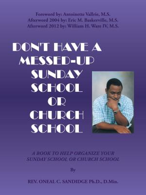 Cover of the book Don't Have a Messed-Up Sunday School or Church School by Judy-Suzanne Sadler