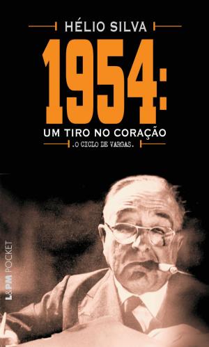 Cover of the book 1954: um tiro no coração by Fernando Pessoa