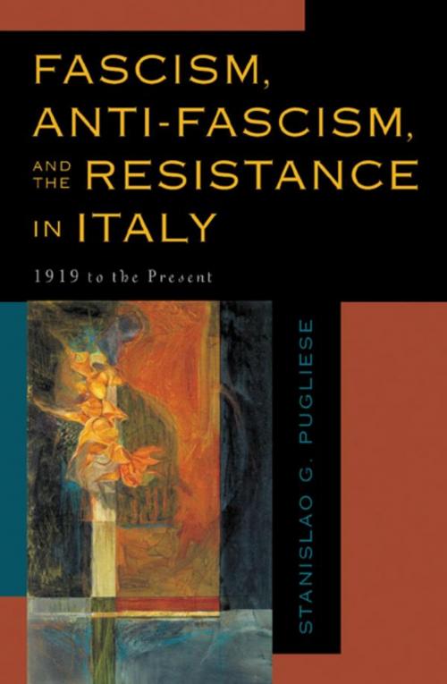 Cover of the book Fascism, Anti-Fascism, and the Resistance in Italy by , Rowman & Littlefield Publishers