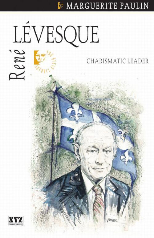 Cover of the book René Lévesque by Marguerite Paulin, Dundurn