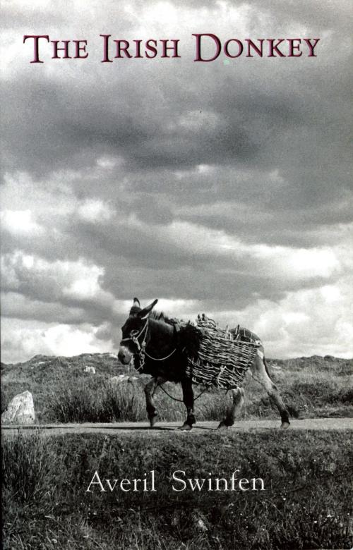 Cover of the book The Irish Donkey by Averil Swinfen, The Lilliput Press