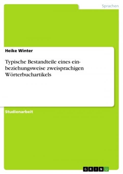 Cover of the book Typische Bestandteile eines ein- beziehungsweise zweisprachigen Wörterbuchartikels by Heike Winter, GRIN Verlag