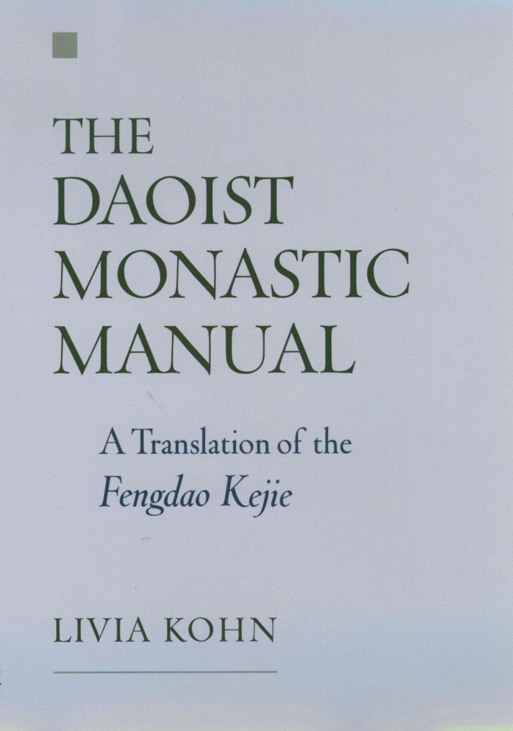 Big bigCover of The Daoist Monastic Manual