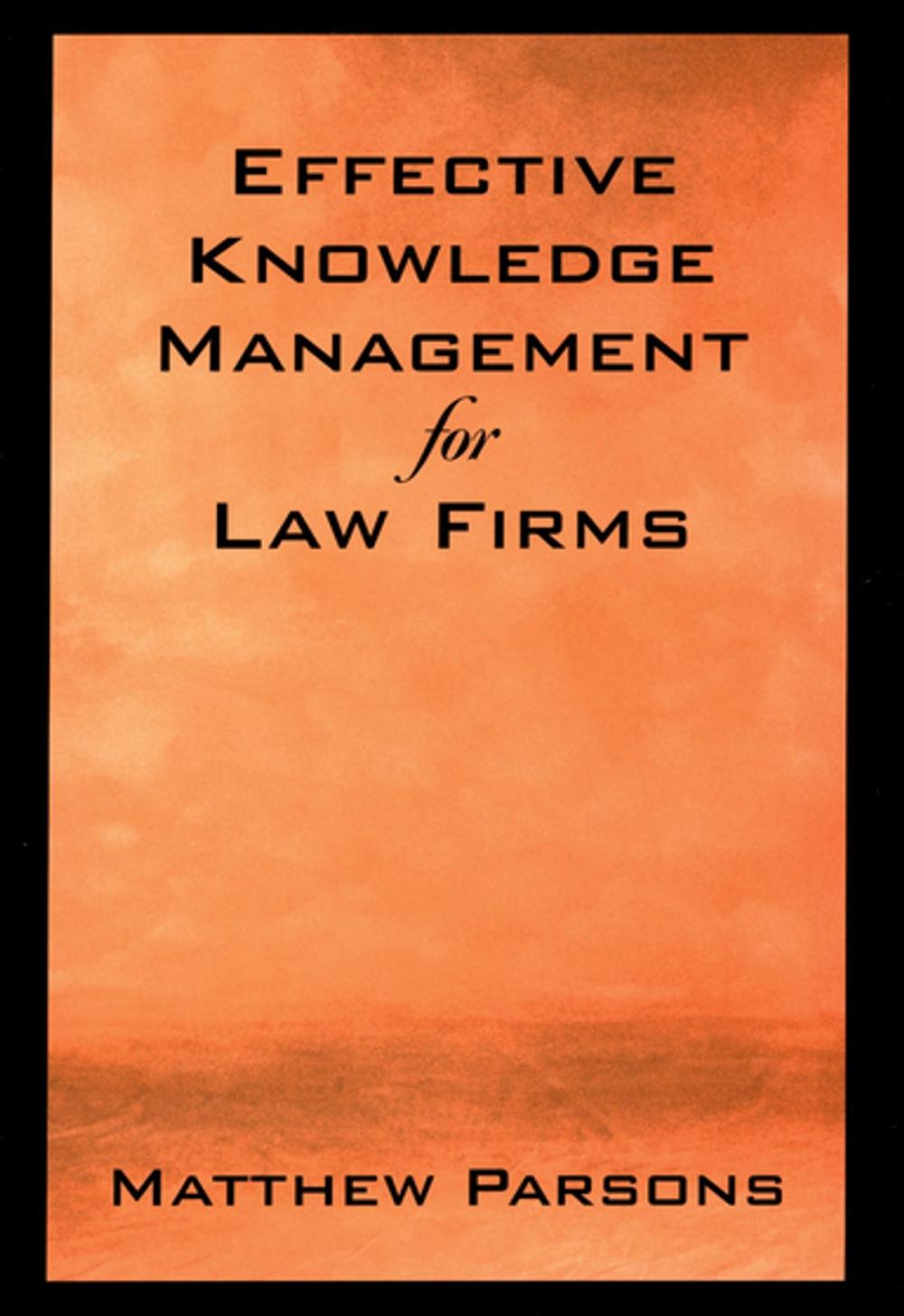 Big bigCover of Effective Knowledge Management for Law Firms