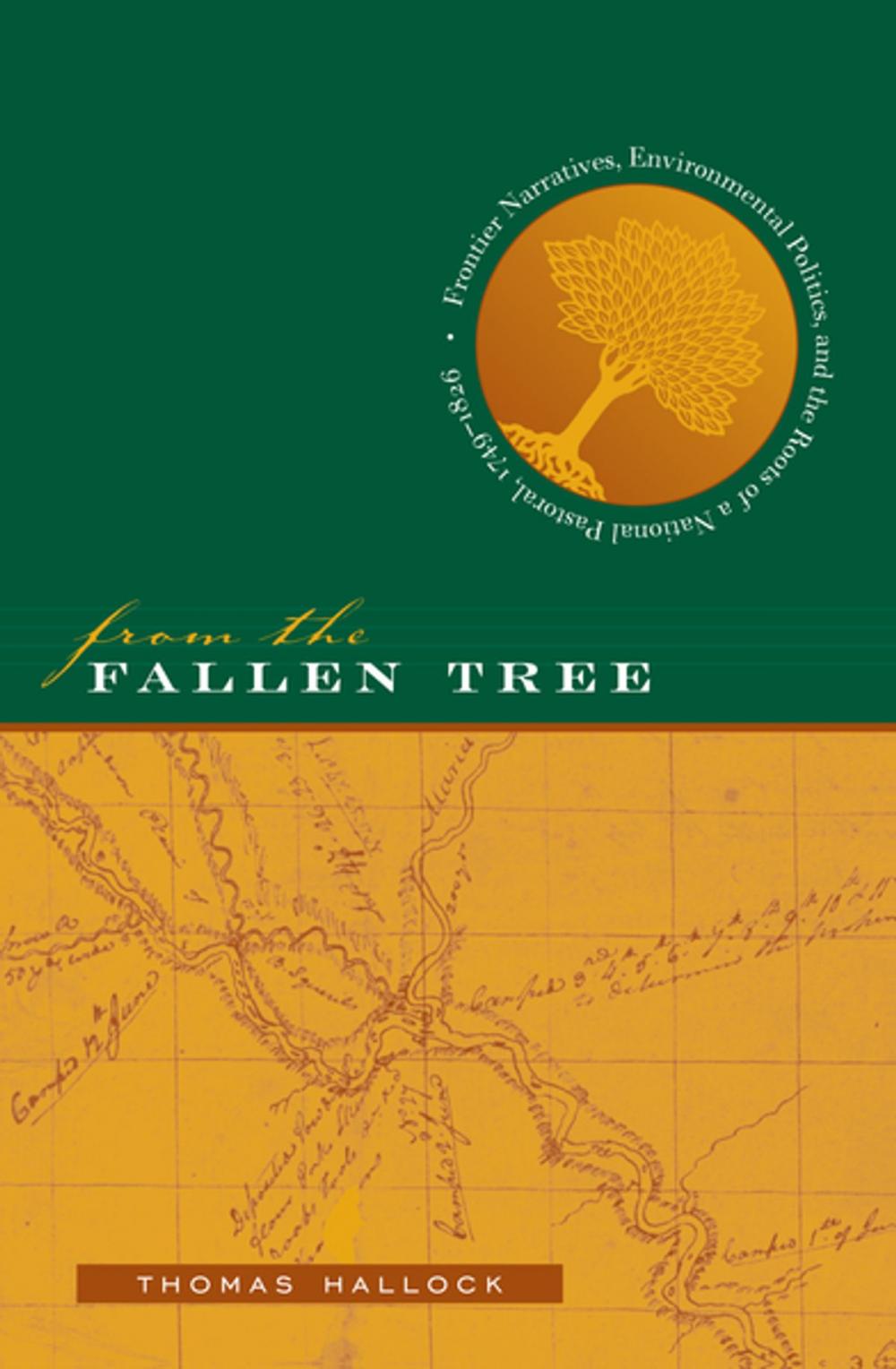 Big bigCover of From the Fallen Tree