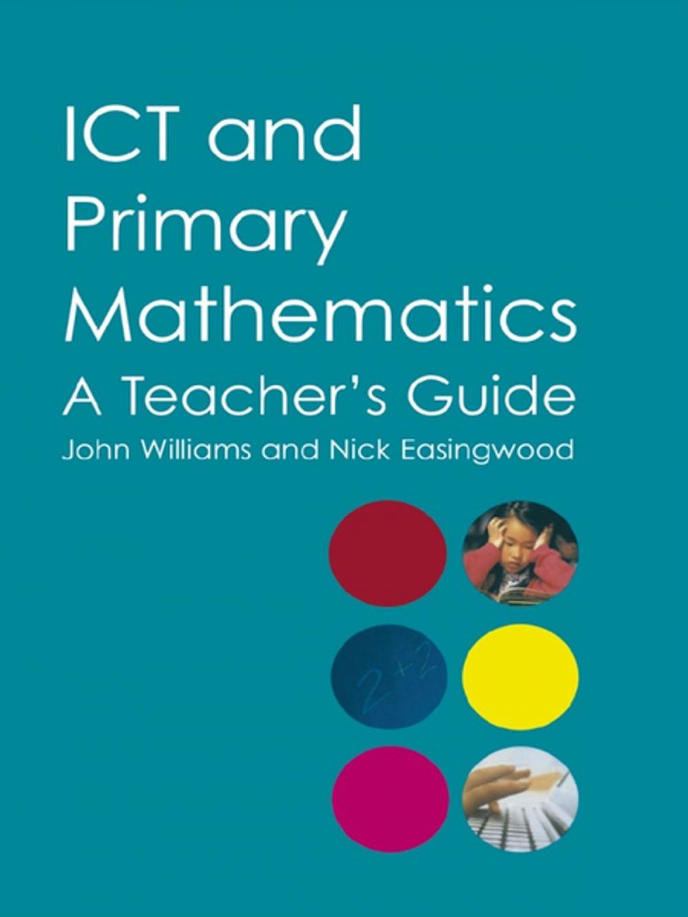 Big bigCover of ICT and Primary Mathematics