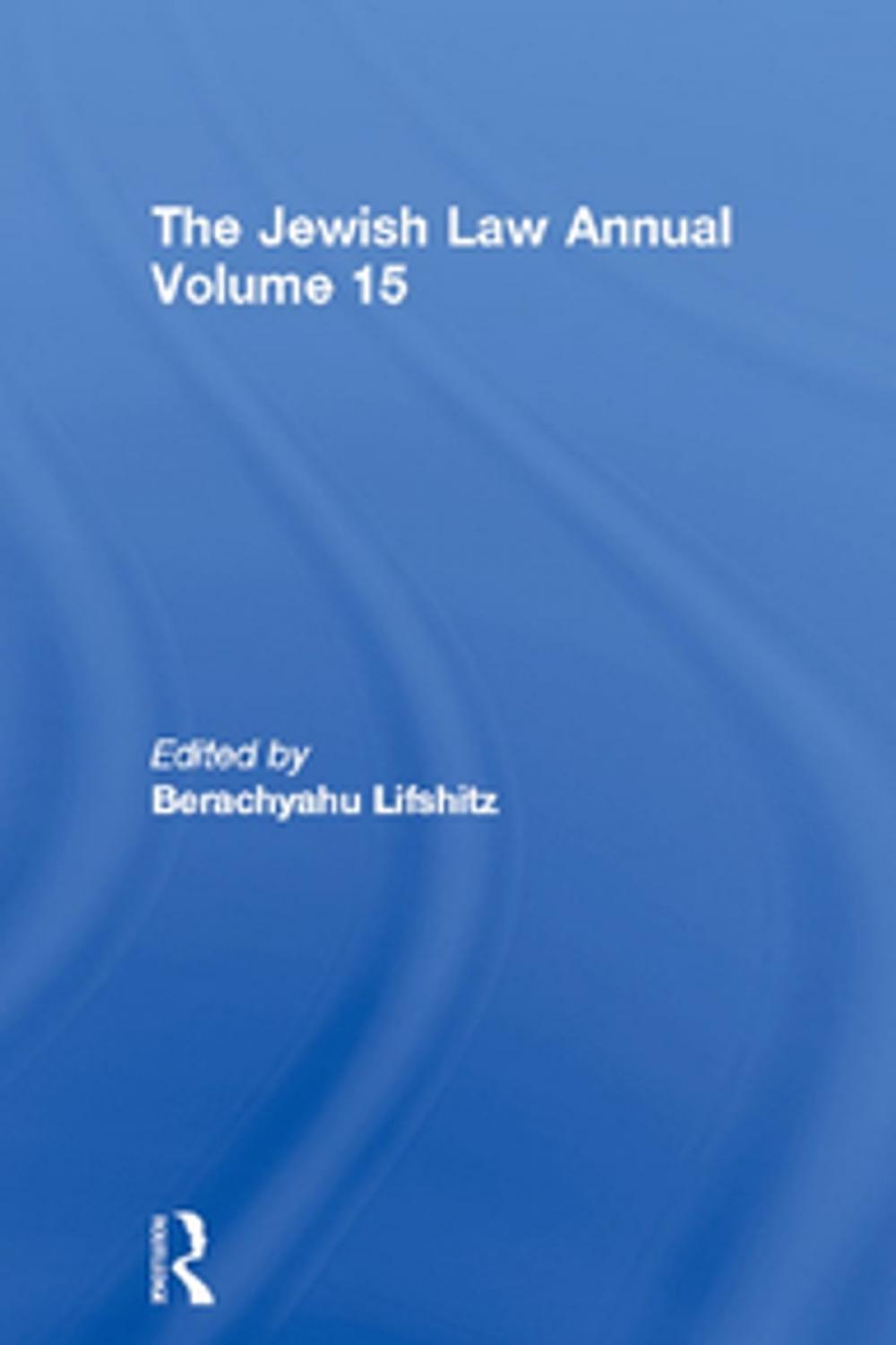 Big bigCover of The Jewish Law Annual Volume 15