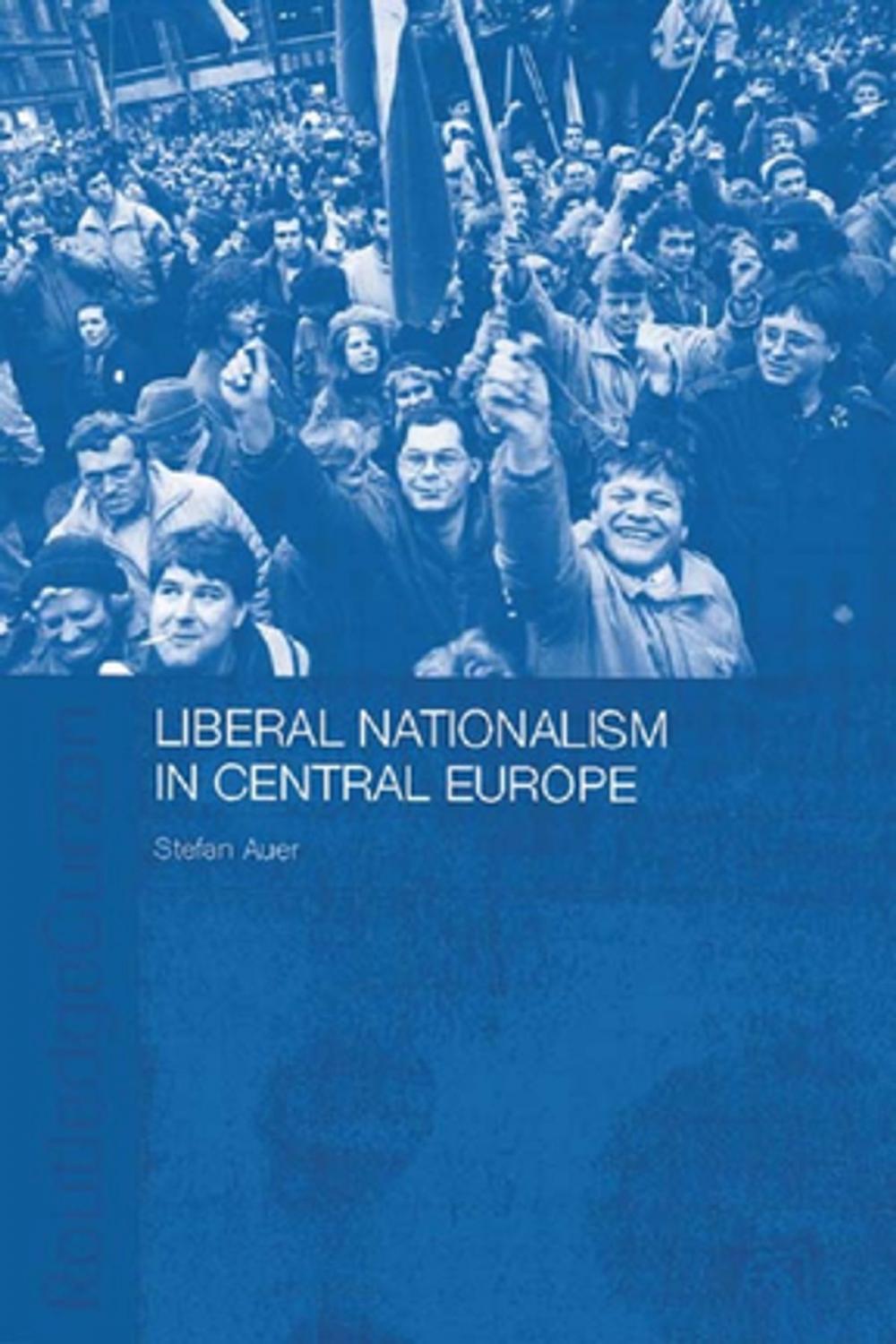 Big bigCover of Liberal Nationalism in Central Europe