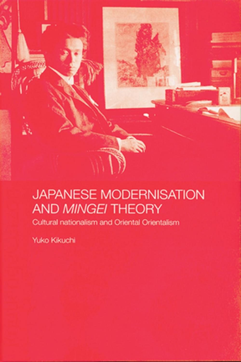 Big bigCover of Japanese Modernisation and Mingei Theory