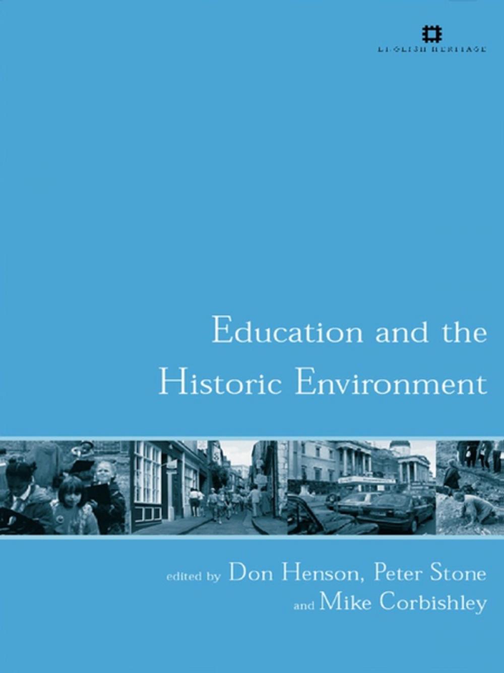 Big bigCover of Education and the Historic Environment