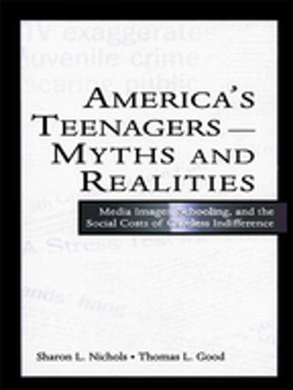 Big bigCover of America's Teenagers--Myths and Realities