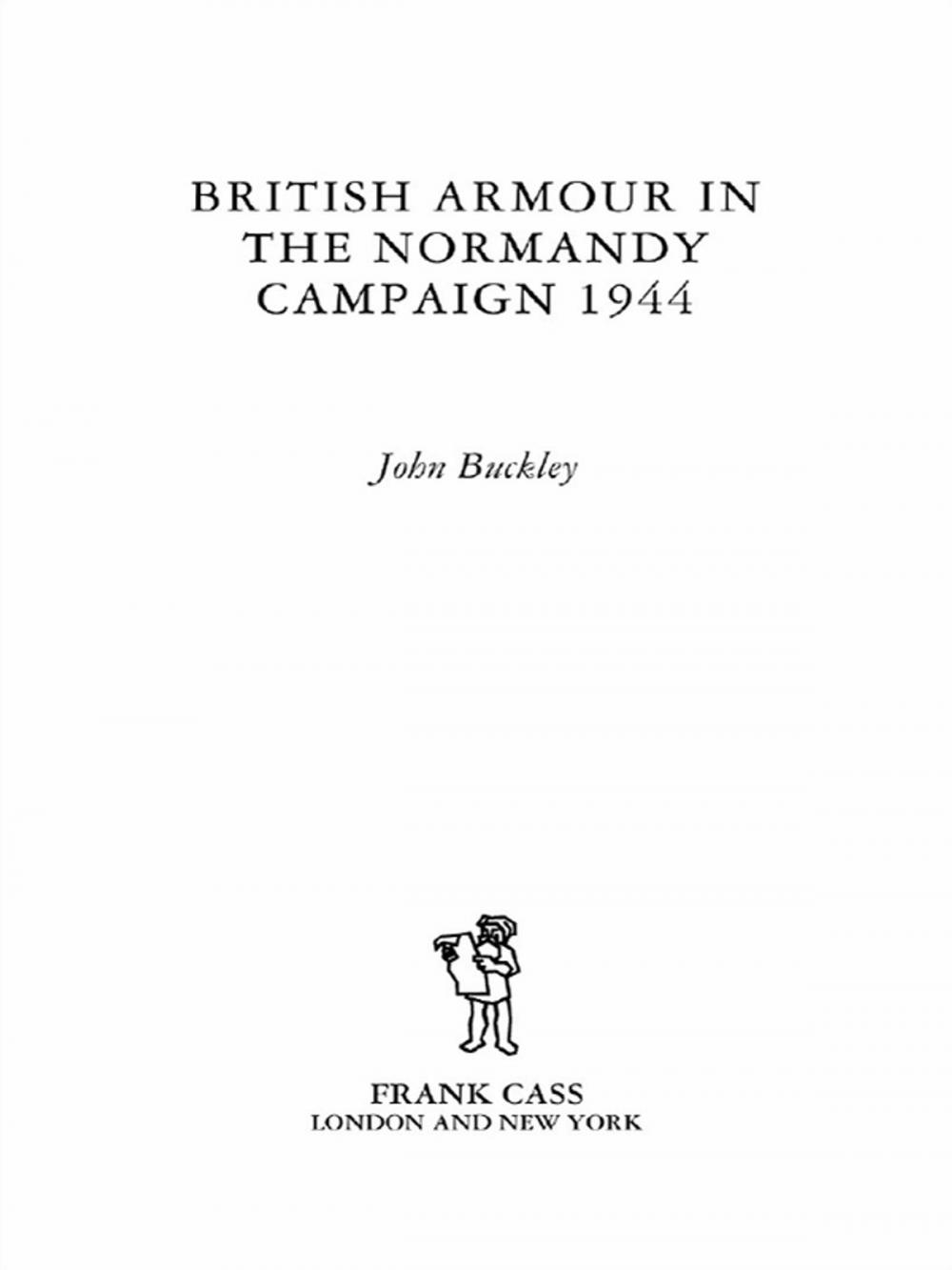 Big bigCover of British Armour in the Normandy Campaign