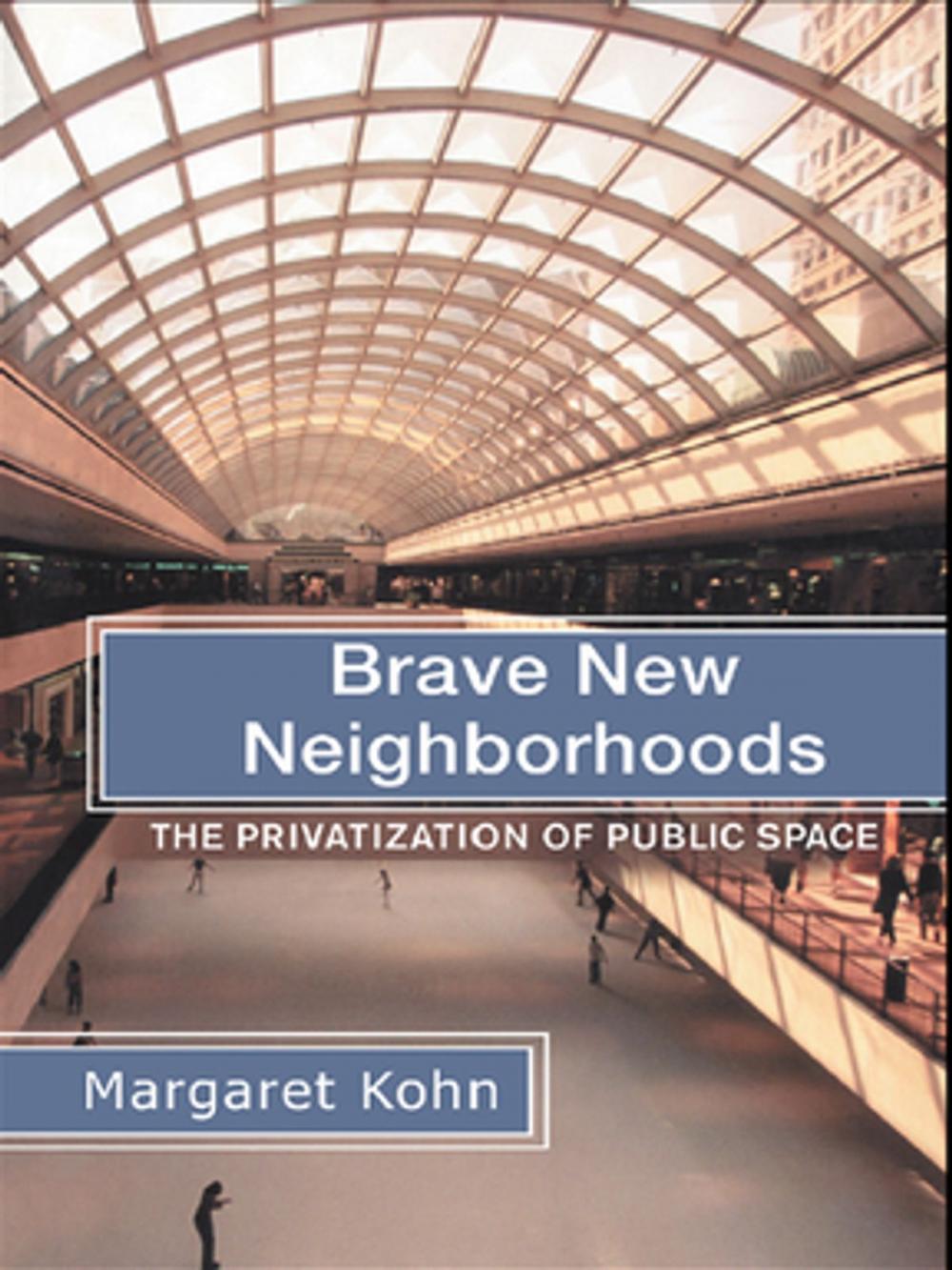 Big bigCover of Brave New Neighborhoods