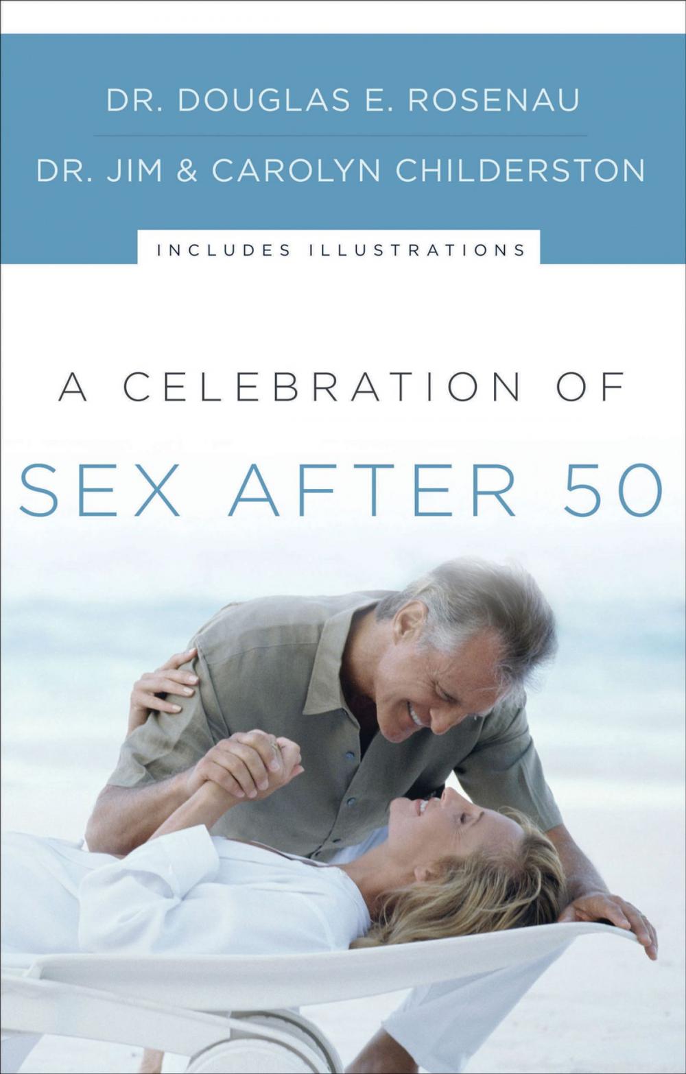 Big bigCover of A Celebration of Sex After 50