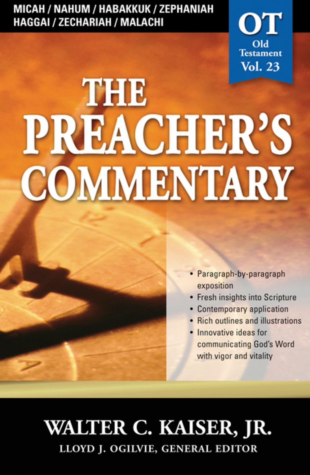 Big bigCover of The Preacher's Commentary - Vol. 23: Micah / Nahum / Habakkuk / Zephaniah / Haggai / Zechariah / Malachi