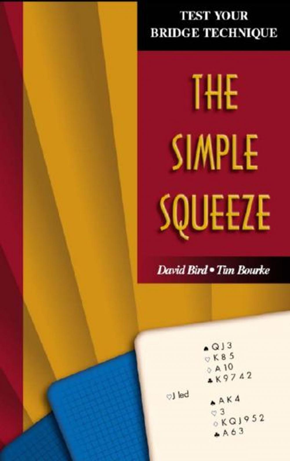 Big bigCover of Test Your Bridge Technique Series 2: The Simple Squeeze