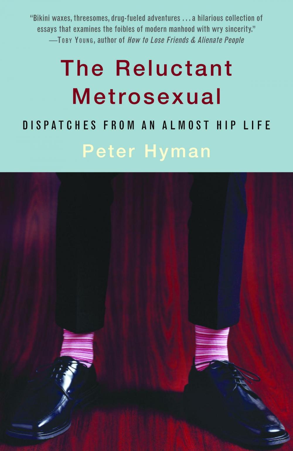 Big bigCover of The Reluctant Metrosexual