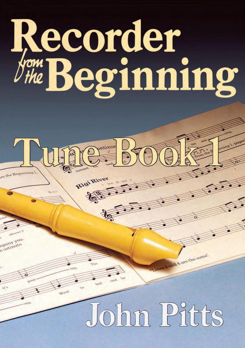 Big bigCover of Recorder From The Beginning: Tune Book 1