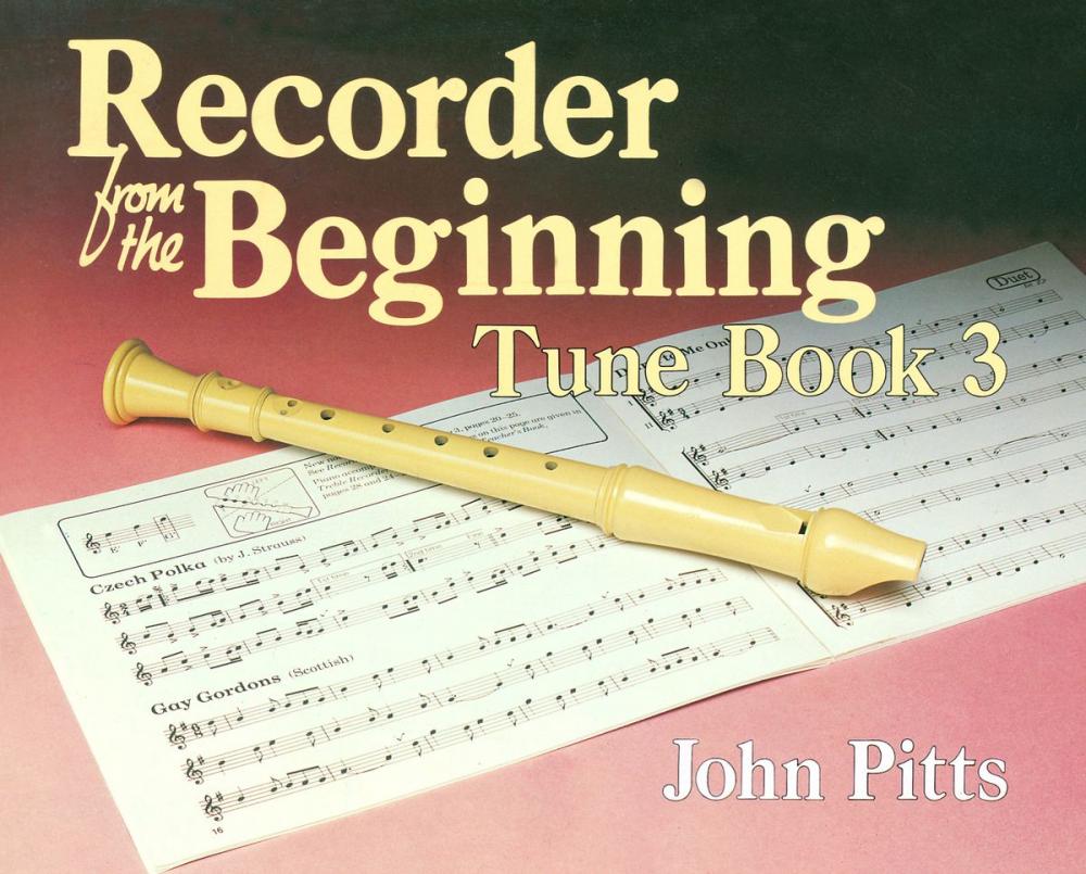 Big bigCover of Recorder Tunes From The Beginning: Tune Book 3