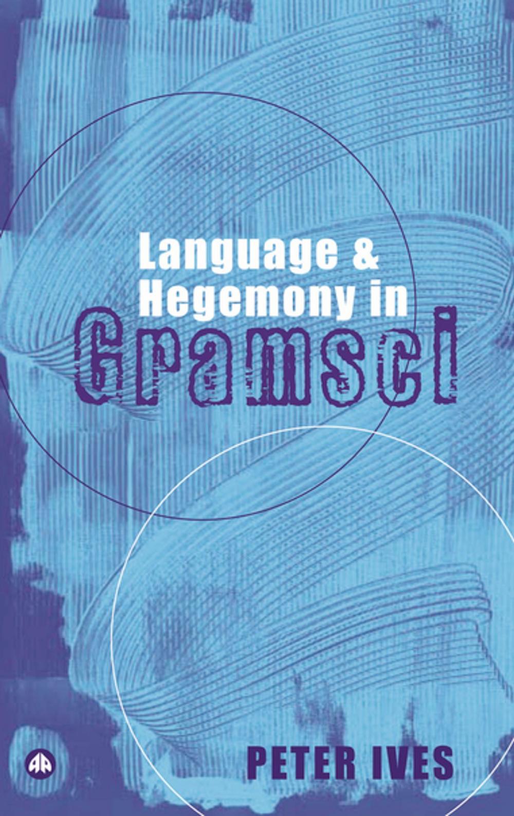 Big bigCover of Language and Hegemony in Gramsci