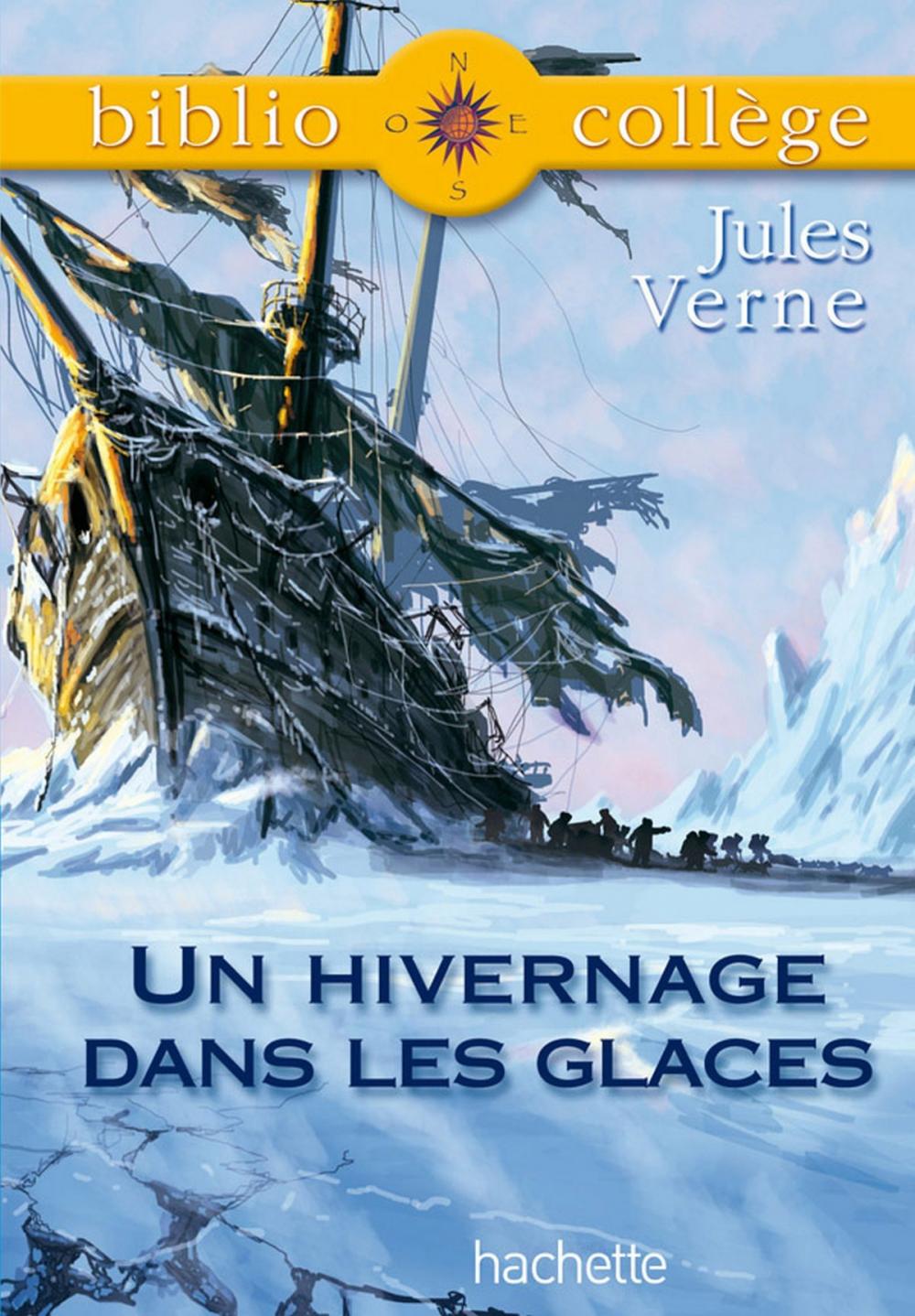 Big bigCover of Bibliocollège - Un hivernage dans les glaces, Jules Verne