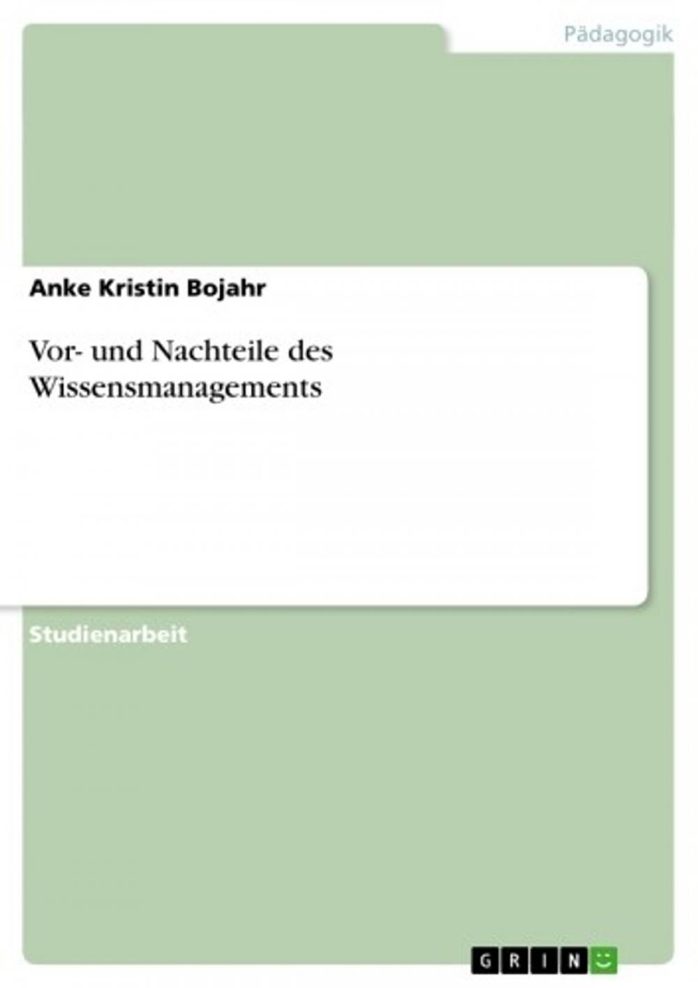 Big bigCover of Vor- und Nachteile des Wissensmanagements