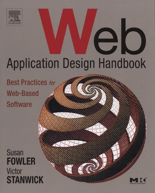 Cover of the book Web Application Design Handbook by Susan Fowler, Victor Stanwick, Elsevier Science