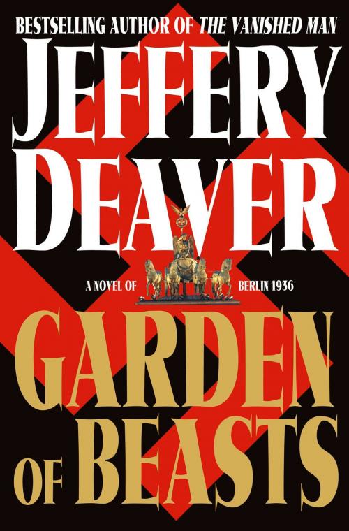 Cover of the book Garden of Beasts by Jeffery Deaver, Simon & Schuster