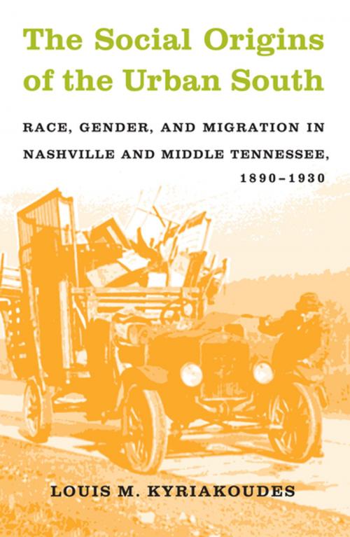 Cover of the book The Social Origins of the Urban South by Louis M. Kyriakoudes, The University of North Carolina Press