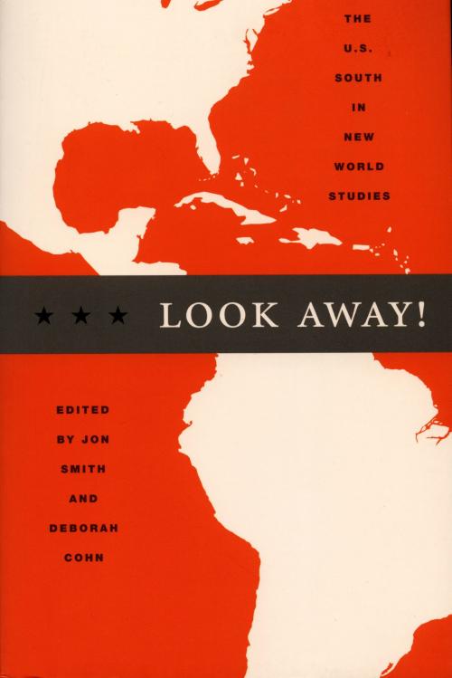 Cover of the book Look Away! by Donald E. Pease, George B. Handley, Duke University Press