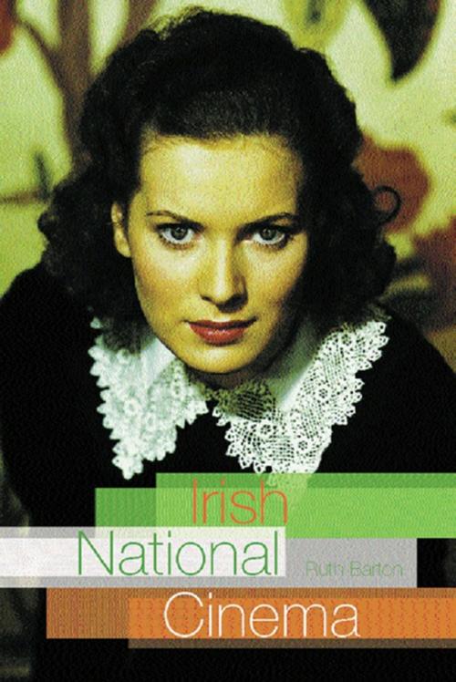 Cover of the book Irish National Cinema by Ruth Barton, Taylor and Francis