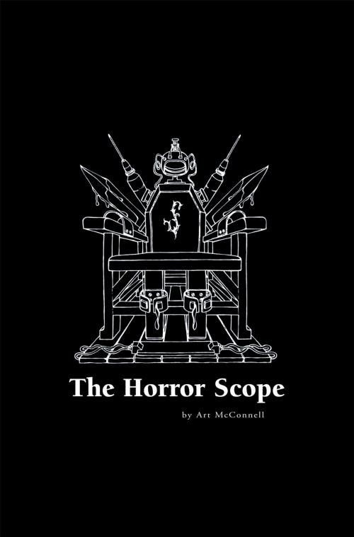 Cover of the book The Horror Scope by Art McConnell, Xlibris US