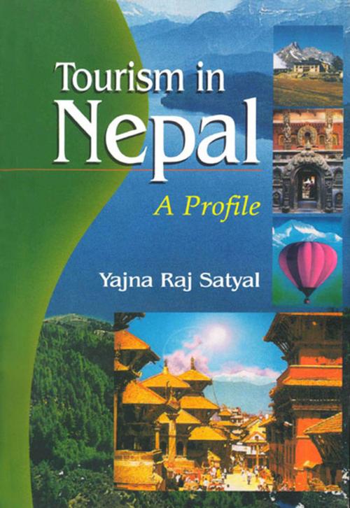 Cover of the book Tourism in Nepal a Profile by Yajna Raj Satyal, Adroit Publishers