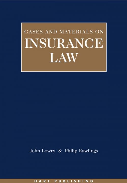 Cover of the book Insurance Law: Cases and Materials by Professor John Lowry, Dr P J Rawlings, Bloomsbury Publishing
