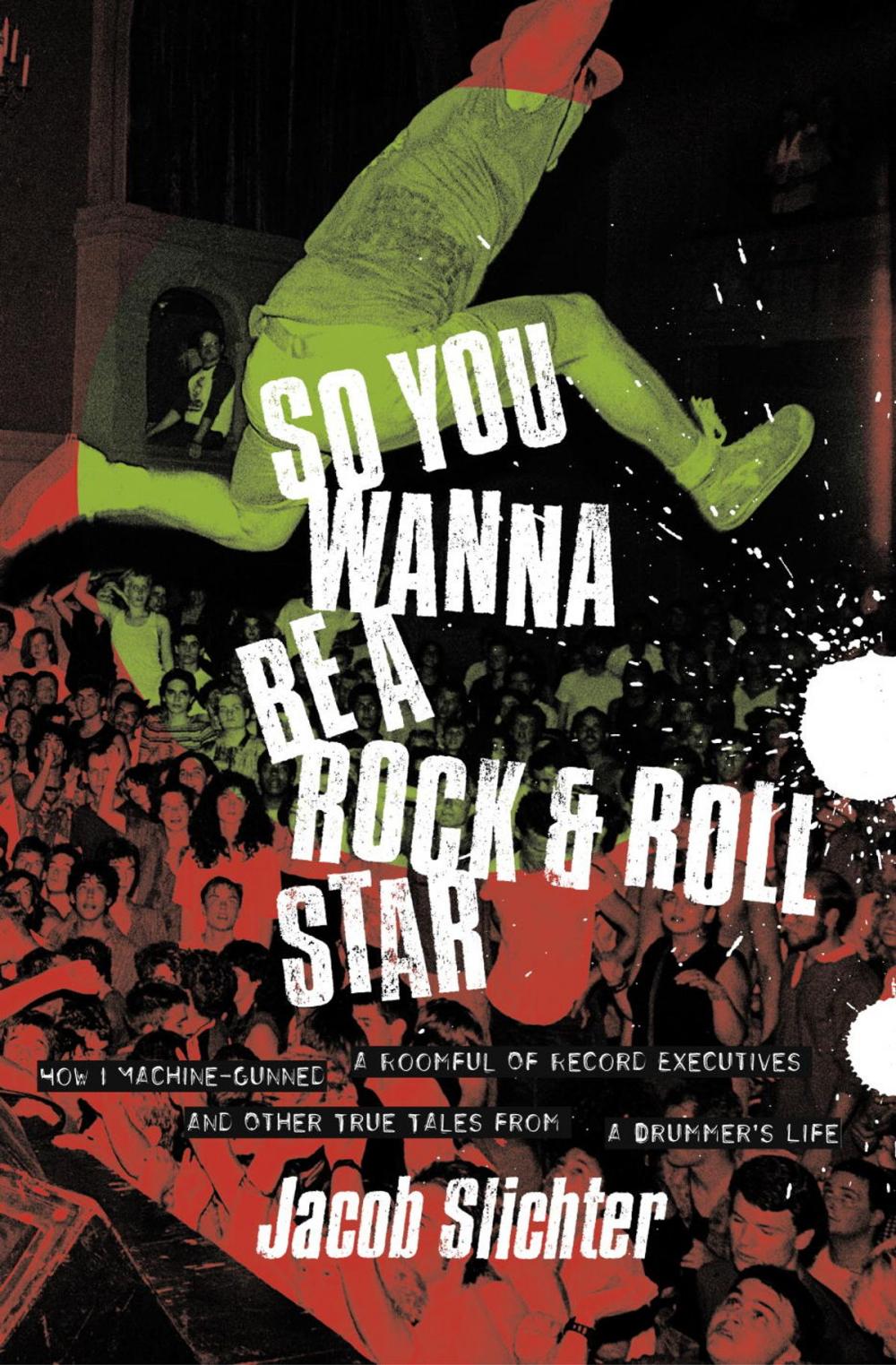 Big bigCover of So You Wanna Be a Rock &amp; Roll Star