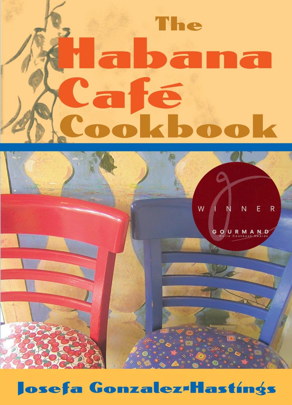 Big bigCover of The Habana Café Cookbook