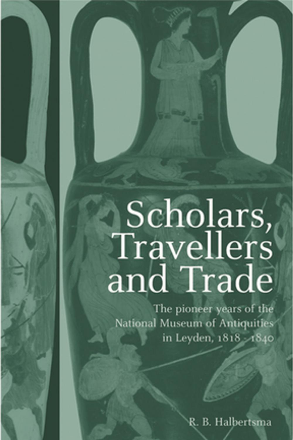 Big bigCover of Scholars, Travellers and Trade