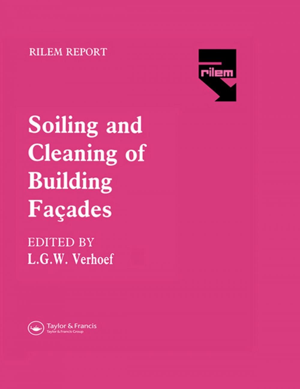 Big bigCover of The Soiling and Cleaning of Building Facades