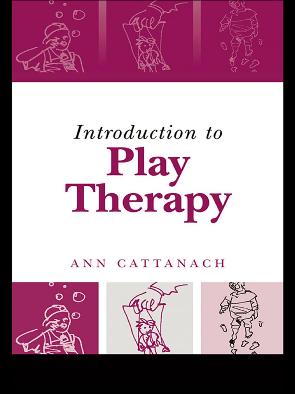 Big bigCover of Introduction to Play Therapy