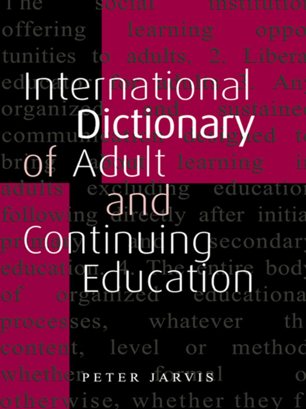 Big bigCover of An International Dictionary of Adult and Continuing Education