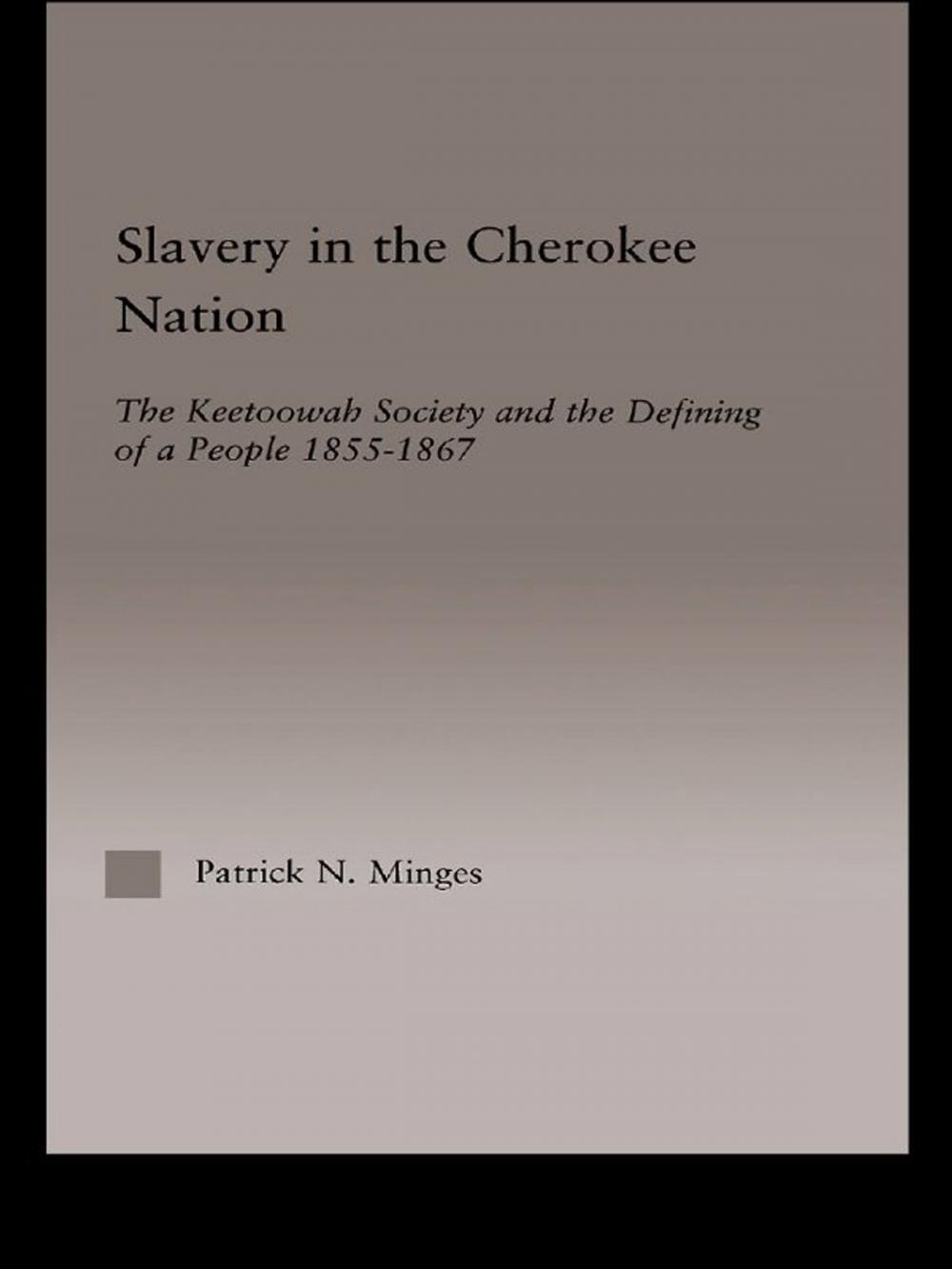 Big bigCover of Slavery in the Cherokee Nation