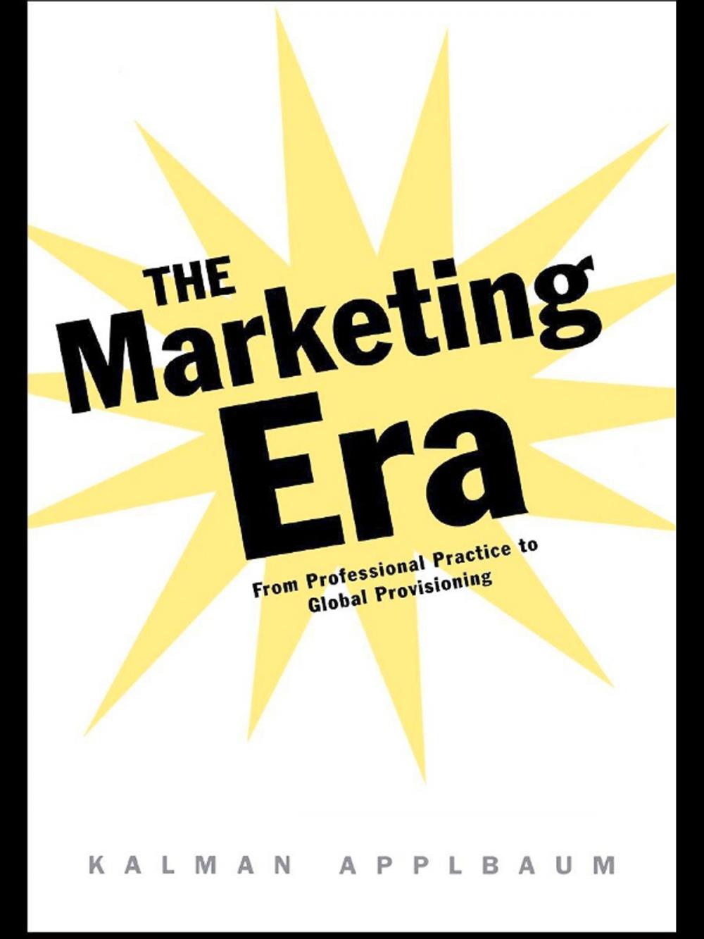 Big bigCover of The Marketing Era