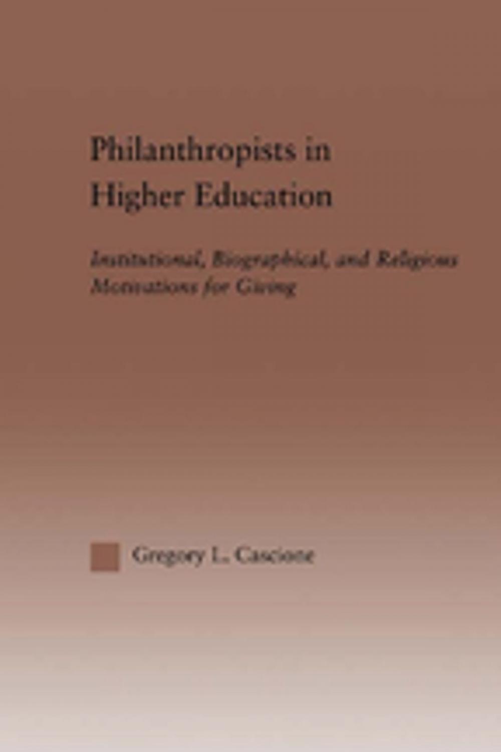 Big bigCover of Philanthropists in Higher Education