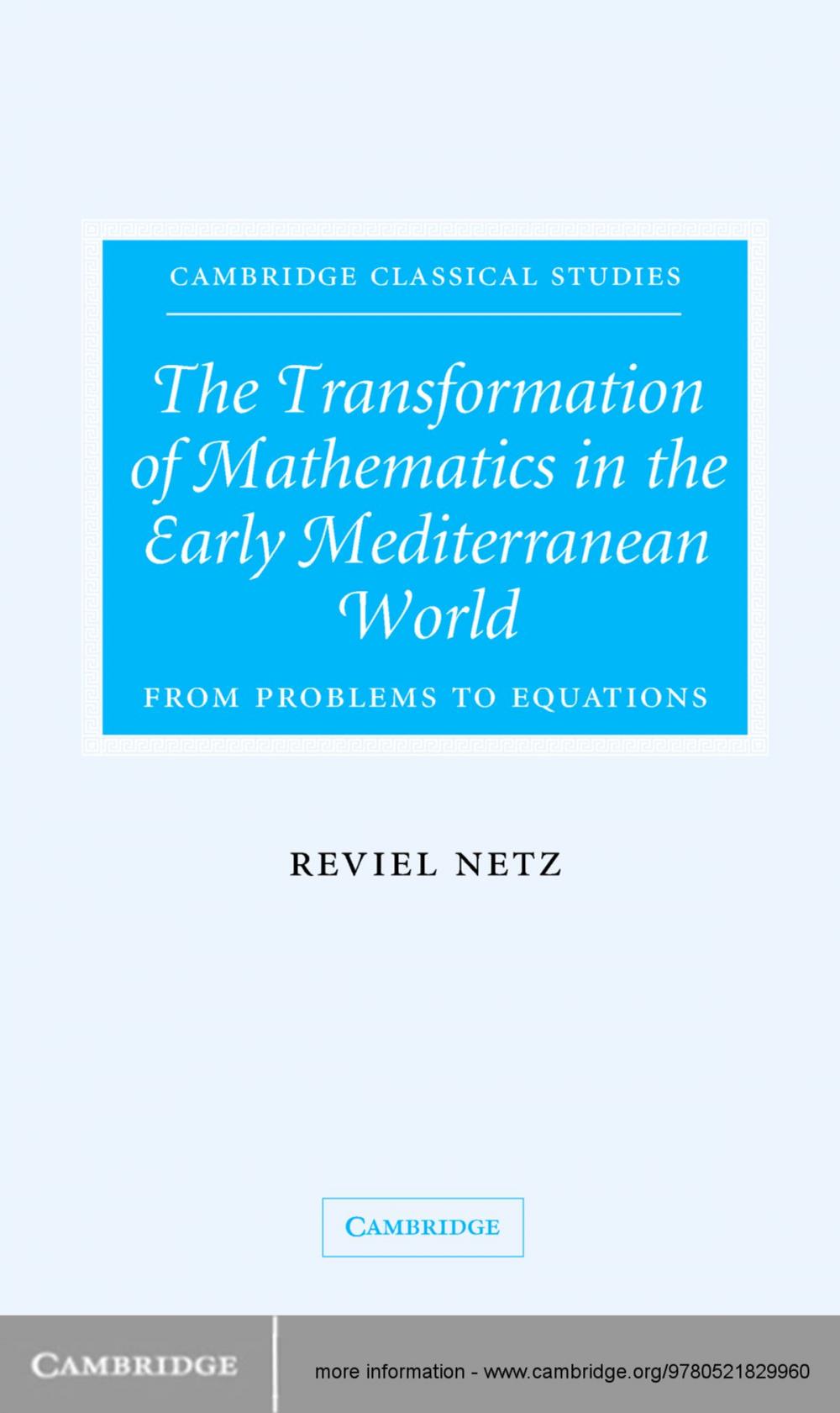 Big bigCover of The Transformation of Mathematics in the Early Mediterranean World